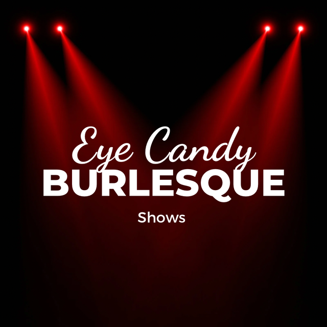 Burlesque Shows Eye Candy Dance and Fitness