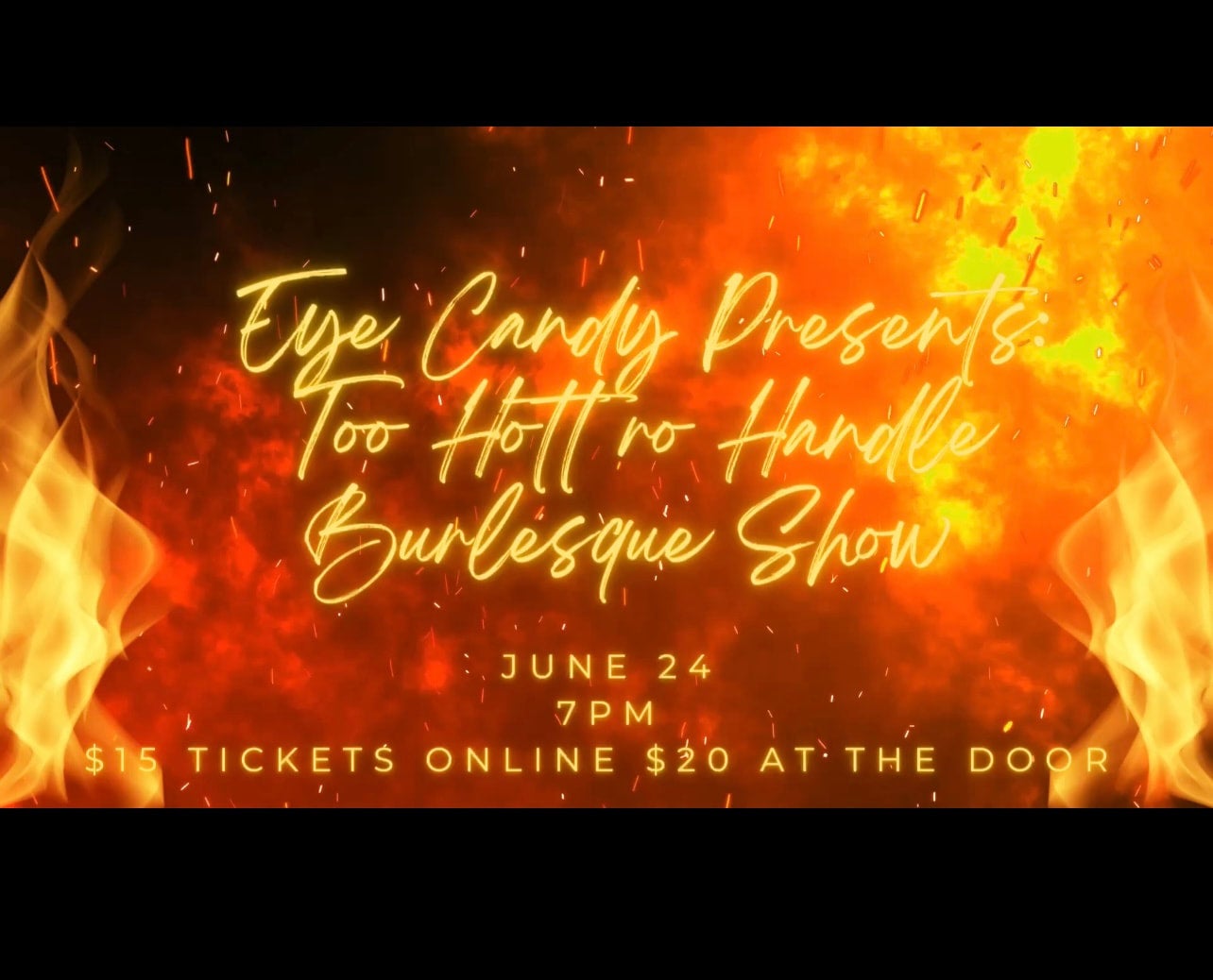 Eye Candy Presents Too Hot to Handle Eye Candy Dance and Fitness